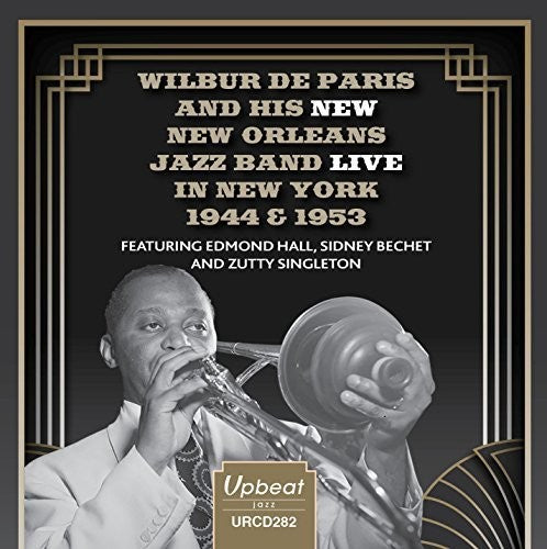 De Paris,wilbur & His New New Orleans Band - Live In New York 1944 & 1953 - Music CD