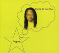 Prophet & Mndsgn - Wanna Be Your Man - Music CD