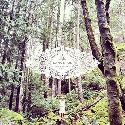 Sipos,dana - Trick Of The Light - Music CD