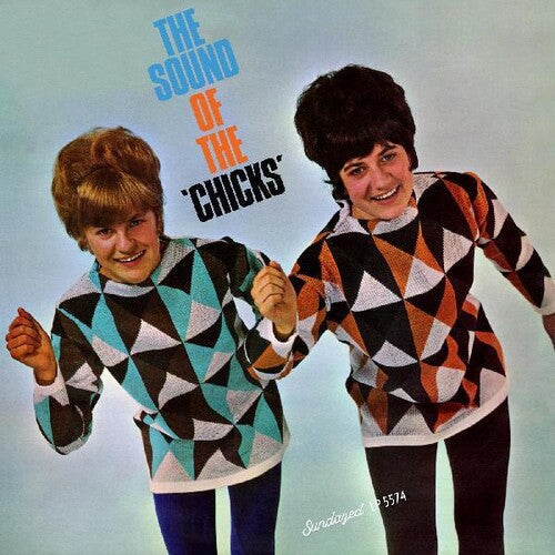 Chicks - Sound Of The Chicks