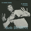 Destiny,bob - Wang Dang / Mahna (troubles) - Vinyl Record