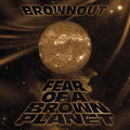 Fear Of A Brown Planet [LP] Vinyl Record