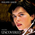 Sarde,philippe - Uncovered / O.s.t. - Music CD