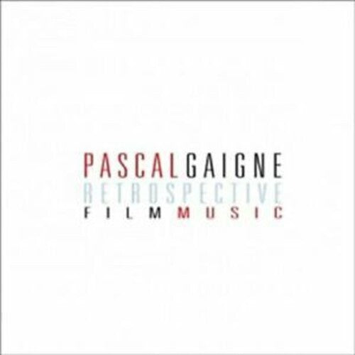 Gaigne,pascal - Pascal Gaigne Retrospective / O.s.t. - Music CD