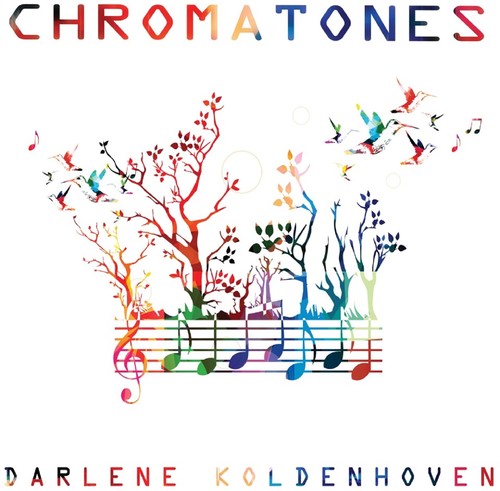 Chromatones - Koldenhoven Darle Ne - Music CD