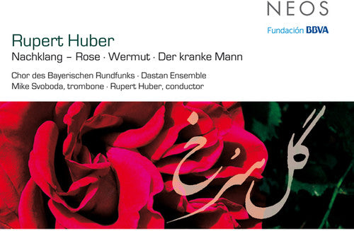 Huber - Nachkalng: Rose / Wermut / Der Kranke Mann - Music CD