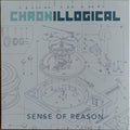 Sense Of Reason / Texas Scratch League - Chronillogical - Vinyl Record
