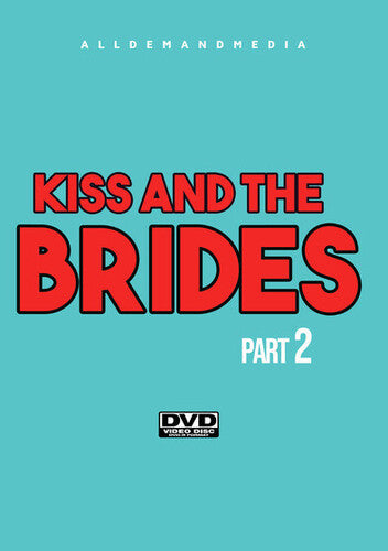 Kiss & The Brides 2 - Kiss & The Brides 2 - DVD