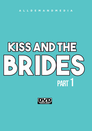 Kiss & The Brides 1 - Kiss & The Brides 1 - DVD