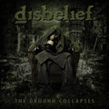 Disbelief - Ground Collapses - Music CD
