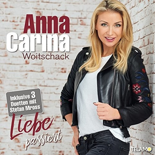 Woitschack,anna-carina - Liebe Passiert - Music CD