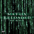 Matrix Reloaded (Music From and Inspired by the Motion Picture the Matrix) [LP] Vinyl Record