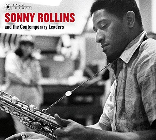 Rollins,sonny - Sonny Rollins & The Contemporary Leaders - Music CD
