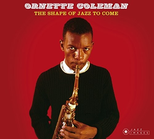 Coleman,ornette - Shape Of Jazz To Come - Music CD
