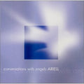 Ariell - Conversations With Angels - Music CD