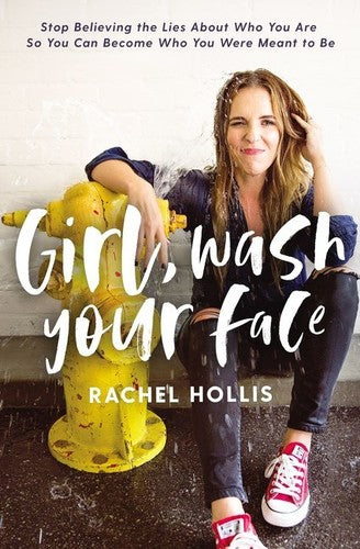 Hollis,rachel - Girl Wash Your Face - Books