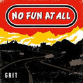No Fun At All - Grit - Music CD