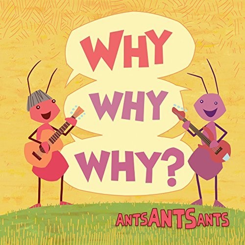 Ants Ants Ants - Why Why Why - Music CD