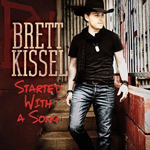 Kissel,brett - Started With A Song - Vinyl Record
