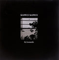 Slowly Slowly - St Leonards - Music CD