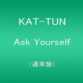 Kat-tun - Ask Yourself - Music CD