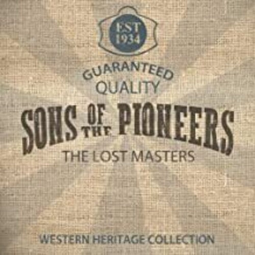 Sons Of The Pioneers - Lost Masters - Music CD