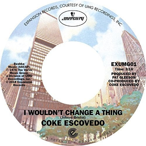 Escovedo,coke - I Won't Change A Thing / Rebirth - Vinyl Record