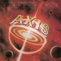 Axis - It's A Circus World - Music CD