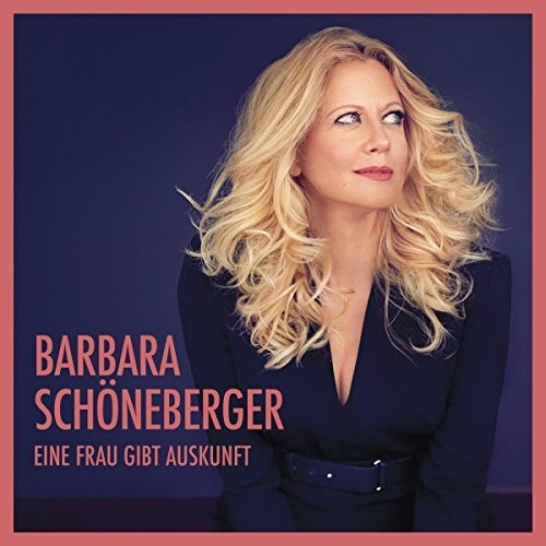 Schoneberger,barbara - Eine Frau Gibt Auskunft - Music CD