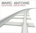 Antoine,mark - Guitar Destiny - Music CD