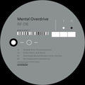 Mental Overdrive - Epilogue: Remixes Part 2 - Vinyl Record