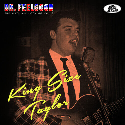King Size Taylor - Dr. Feelgood: The Brits Are Rocking 3 - Music CD