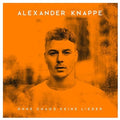Knappe,alexander - Ohne Chaos Keine Lieder - Music CD