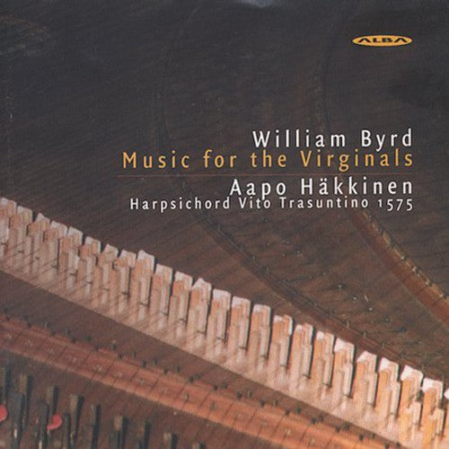 Byrd / Hakkinen - Music For The Virginals - Music CD