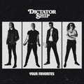 Dictator Ship - Your Favorites - Vinyl Record