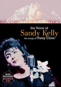 Kelly,sandy - Voice Of Sandy Kelly, The Songs Of Patsy Cline - DVD