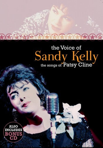 Kelly,sandy - Voice Of Sandy Kelly, The Songs Of Patsy Cline - DVD