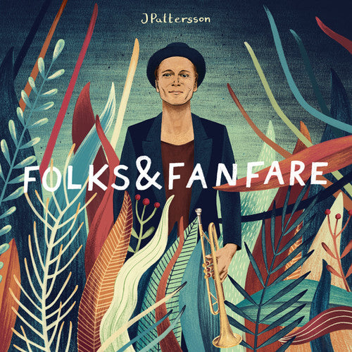 Jpattersson - Folks & Fanfare - Music CD