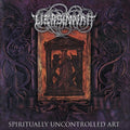 Liers In Wait - Spiritually Uncontrolled Art - Music CD