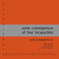 Boyce / Trio Cavatina - Some Consequences Of Four Incapacities - Music CD