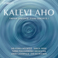 Aho / Maenpaa / Philharmonic Orch - Timpani & Piano Concerto 1 - Super Audio CD