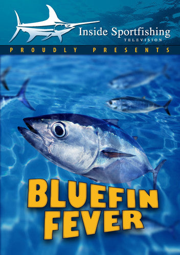 Inside Sportfishing: Bluefin Fever - Inside Sportfishing: Bluefin Fever - DVD