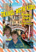 Travel With Kids: Venice Italy - Travel With Kids: Venice Italy - DVD