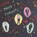 Proud Parents - Proud Parents - Vinyl Record