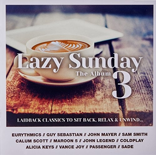 Lazy Sunday 3 / Various - Lazy Sunday 3 / Various - Music CD