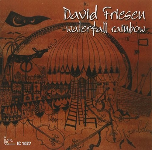 Friesen,david - Waterfall Rainbow - Music CD