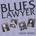 Blues Lawyer - Guess Work - Vinyl Record