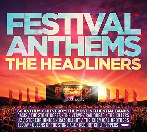Festival Anthems: The Headliners / Various - Festival Anthems: The Headliners / Various - Music CD