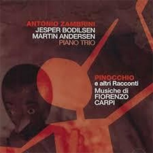 Zambrini,antonio Trio - Pinocchio E Altri Racconti - Music CD