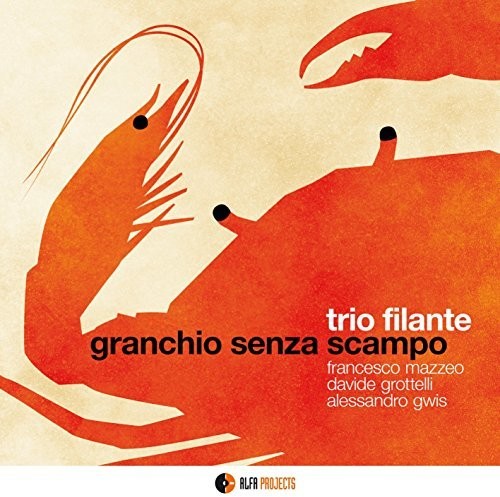 Trio Filante - Granchio Senza Scampo - Music CD